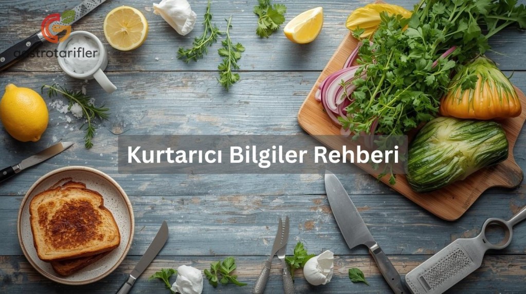 Kurtarıcı Bilgiler Rehberi Mutfakta karşılaşabileceğiniz her türlü aksiliğe pratik ve ekonomik çözümler burada